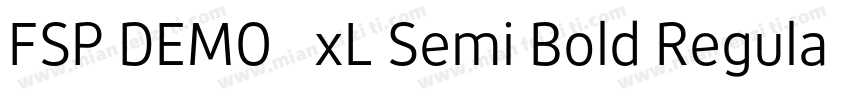 FSP DEMO   xL Semi Bold Regular字体转换